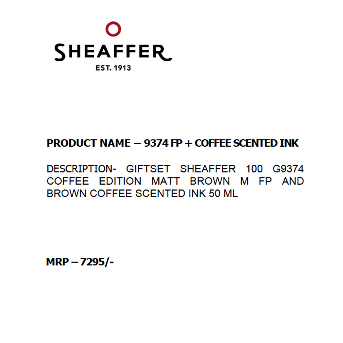 Sheaffer - 9374 Fountain Pen + Coffee Scented Ink