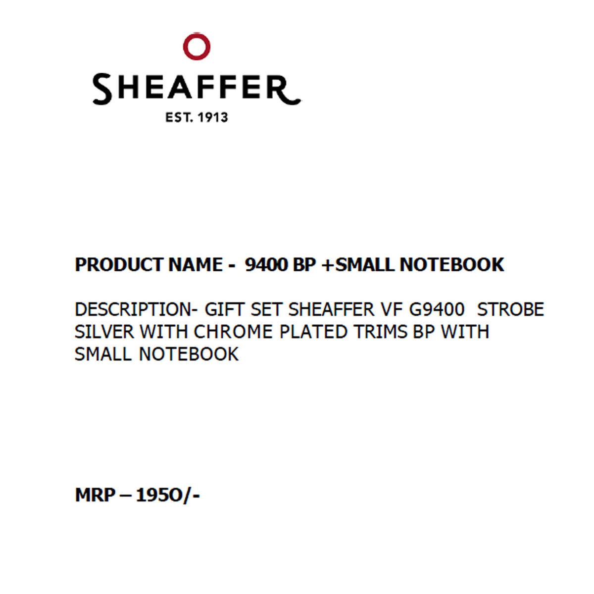 Sheaffer - 9400 Ball Pen + Small Notebook