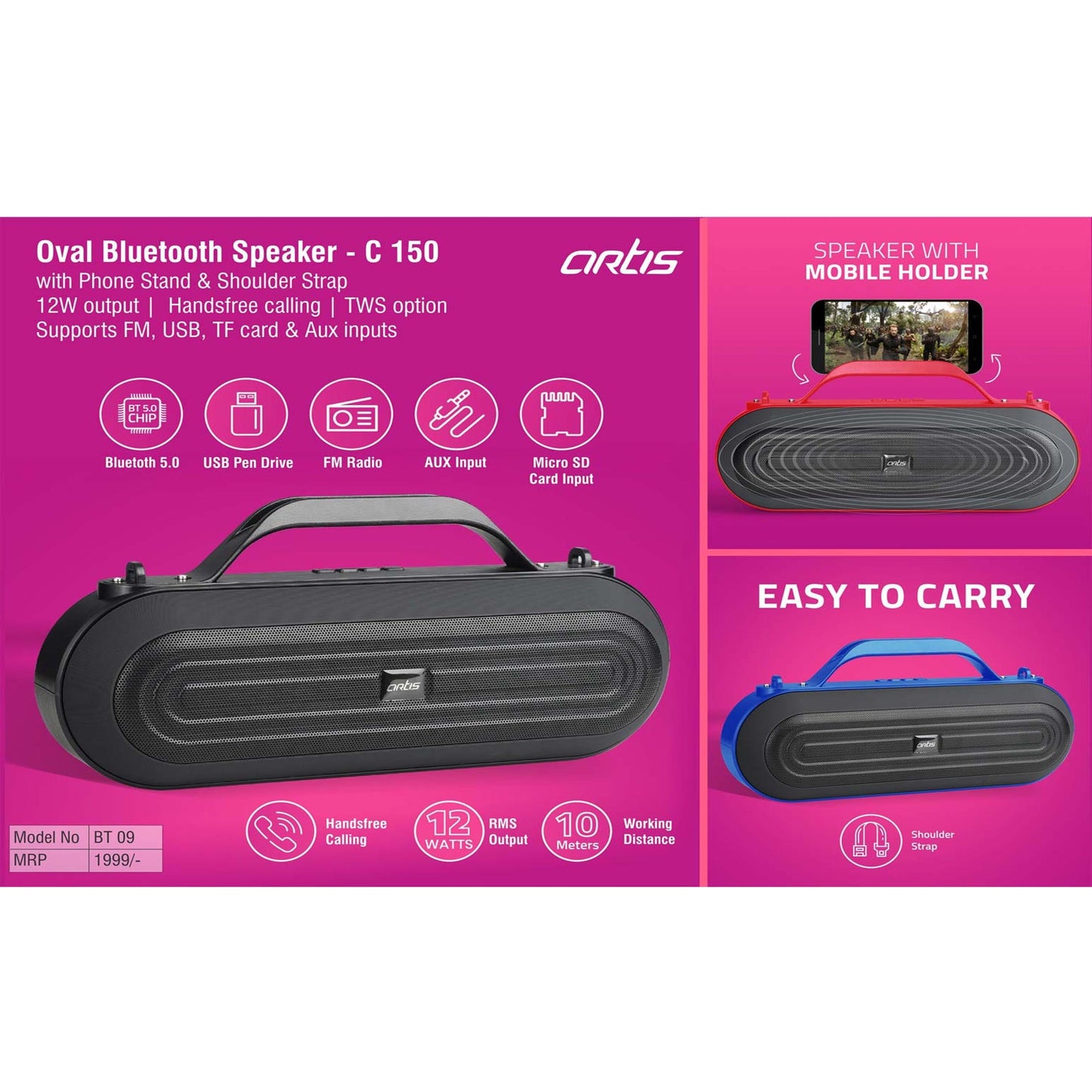 Artis Oval Bluetooth speaker with phone stand & shoulder strap | 12W output | Handsfree calling | TWS option | Supports FM, USB, TF card & Aux- C 150