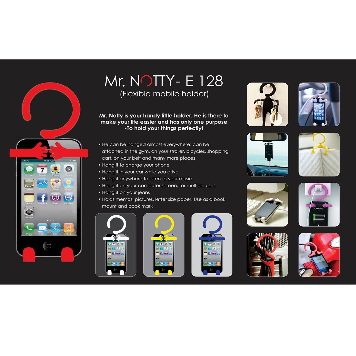 Mr. Notty: Flexible mobile holder - E 128