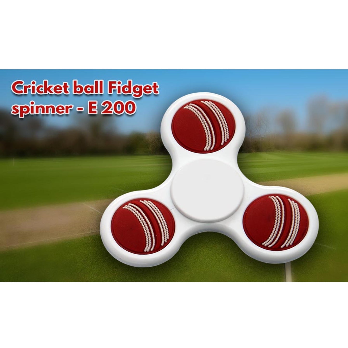 Cricket ball Fidget spinner - E 200