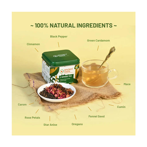 ANCIENT ROOTS - 5 SENSES TEA