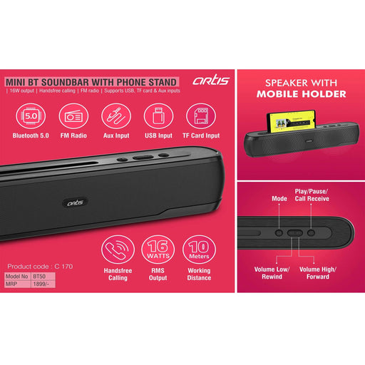 Ortis Mini BT Soundbar with Phone stand | 16W output | Handsfree calling | FM radio | Supports USB, TF card & Aux inputs -  C 170