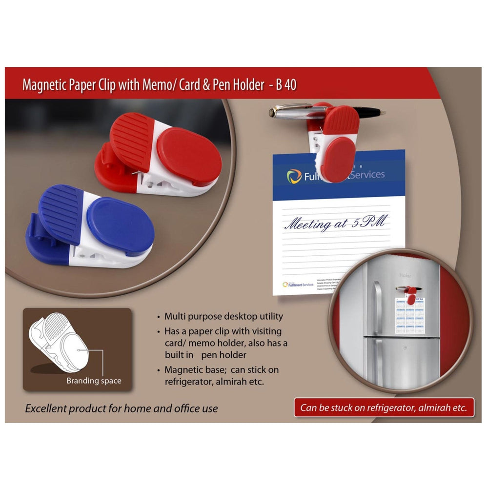 Magnetic Paper Clip with Memo/Card & Pen Holder - B 40